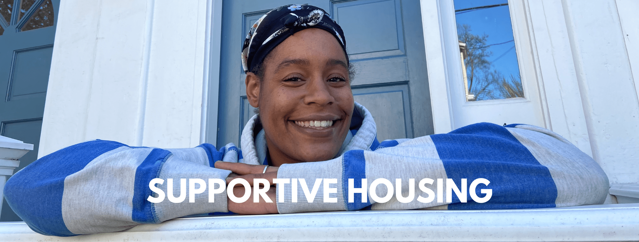 SUPPORTIVE HOUSING